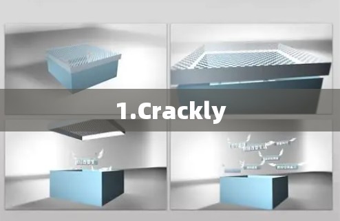 1.Crackly